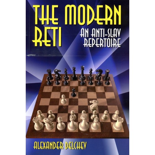 DELCHEV - The Modern Reti,...