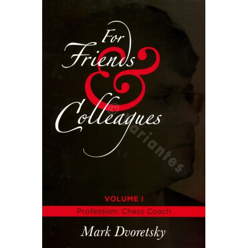 Dvoretsky - For friends &...