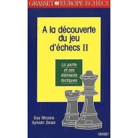 MAZENS - A la découverte du jeu d'échecs, tome 2