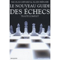 GIFFARD, BIENABE - Le nouveau guide des échecs