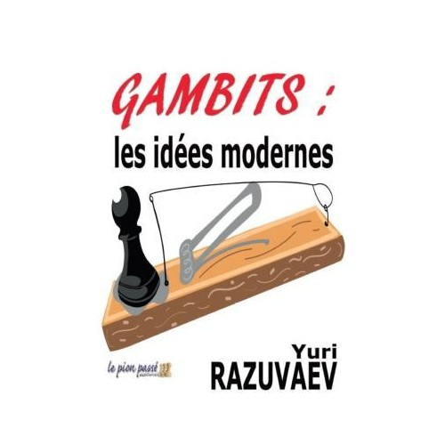 Razuvaev - Gambits: les...