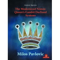 Pavlovic - Positional Repertoire: The Modernized Nimzo-Queen's Gambit Declined