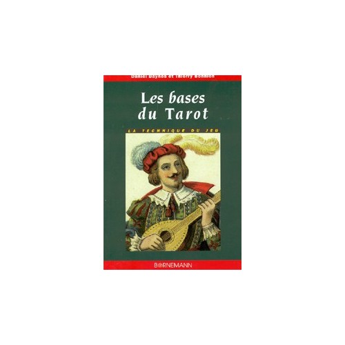 Les bases du tarot, la...