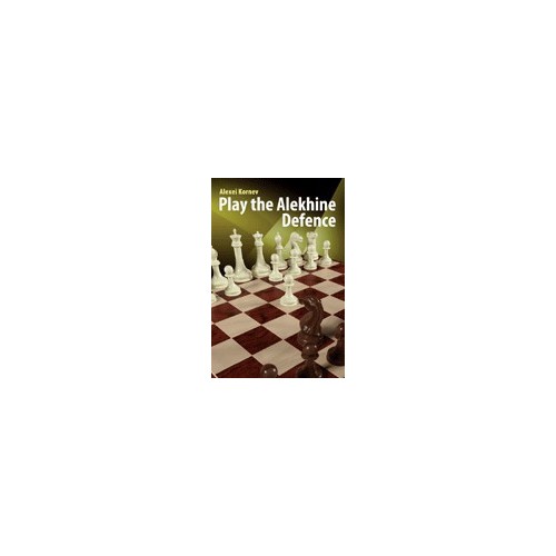 Kornev - Play the Alekhine...