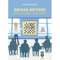 Grivas - Grivas Method - Middlegame strategies