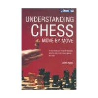 NUNN - Understanding Chess Move by Move