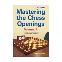 Watson - Mastering the Chess Openings vol. 2
