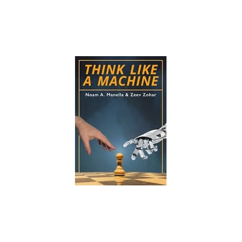 Zohar & Manella  - Think Like a Machine