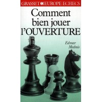 MEDNIS - Comment bien jouer l'ouverture