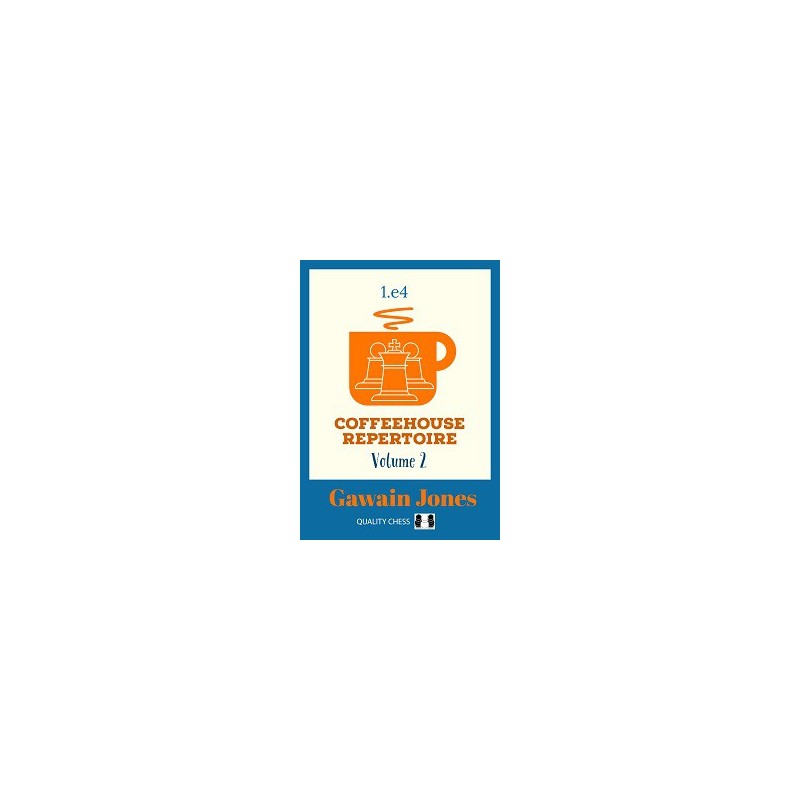 Jones - Coffeehouse Repertoire 1.e4 Volume 2