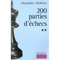 ALEKHINE - 200 parties d'échecs tome 2