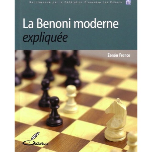 FRANCO - La Benoni moderne...