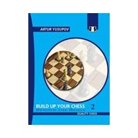 YUSUPOV - Build up your chess vol. 2