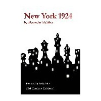 ALEKHINE - New York 1924 21th century edition