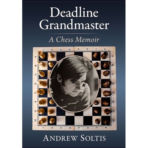Deadline Grandmaster Soltis...