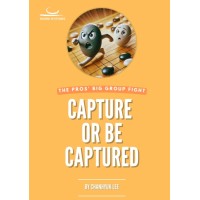 Capture or Be Captured