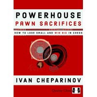 Powerhouse Pawn Sacrifices (Hardcover Edition)