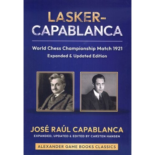 Lasker-Capablanca : World...