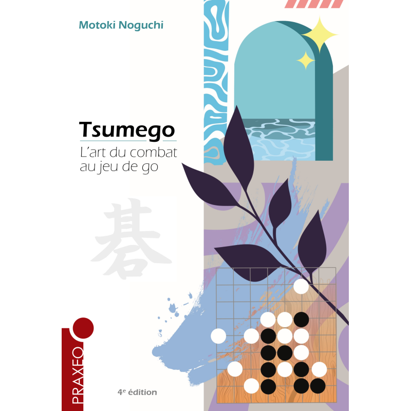 Tsumego, L'art du combat au jeu de go - Noguchi