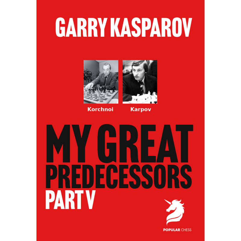 My Great Predecessors Part 5 : Karpov - Kasparov