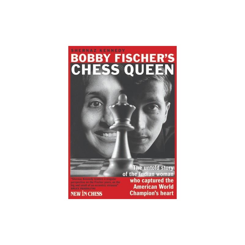 Bobby Fischer's Chess Queen - Kennedy (Hardcover Edition)