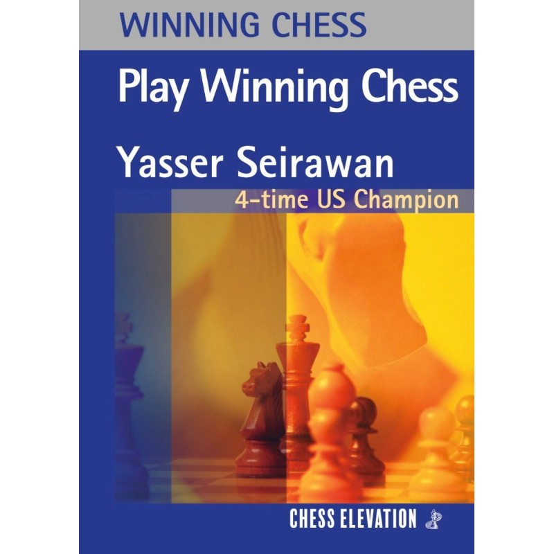 Play Winning Chess - Seirawan (Hardcover Edition)