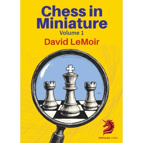 Chess in Miniature Volume 1...