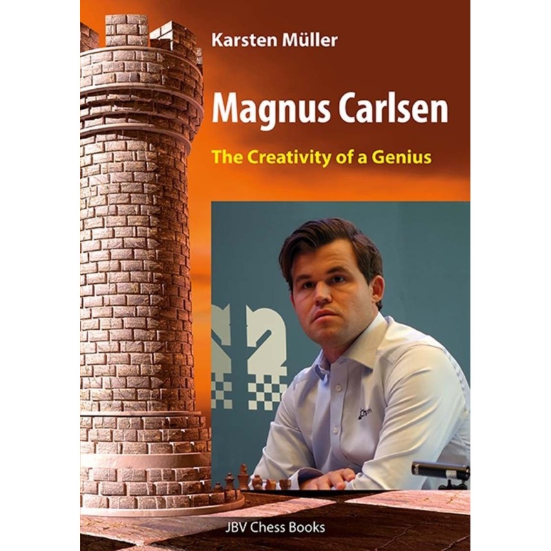 Magnus Carlsen : The Creativity of a Genius - Müller
