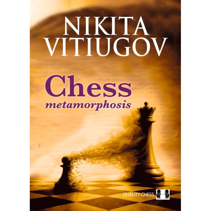 Chess Metamorphosis HC - Nikita Vitiugov