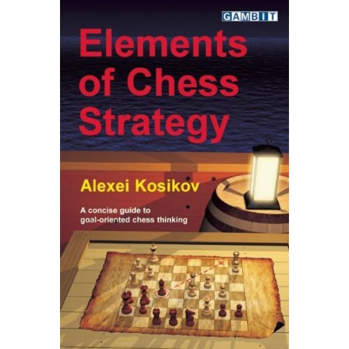 KOSIKOV - Elements of Chess...