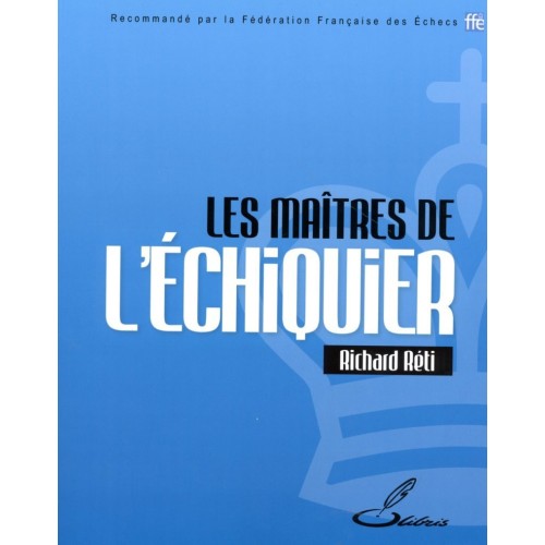 RÉTI - Les maîtres de...